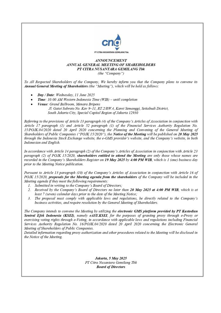 Announcement Annual General Meeting of Shareholders PT Citra Nusantara Gemilang Tbk (the “Company”)